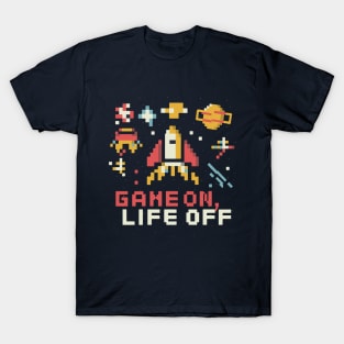 Game oN, Life off Retro Pixel Gaming art T-Shirt